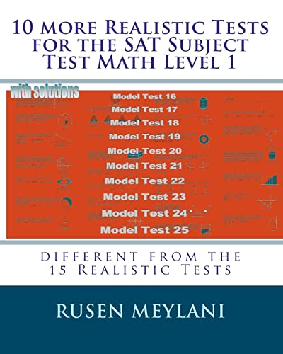 10 more Realistic Tests for the SAT Subject Test Math Level 1