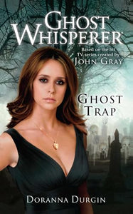 Ghost Whisperer: Ghost Trap 