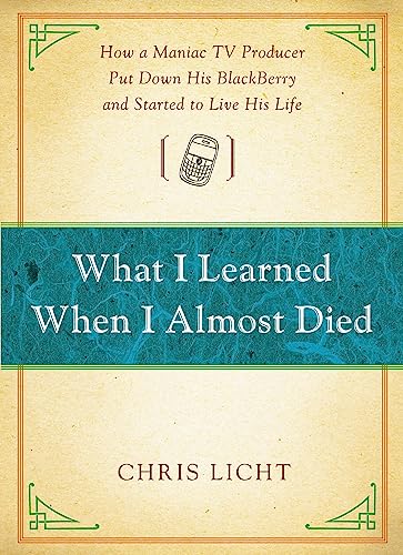 What I Learned When I Almost Died