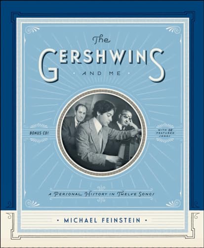 The Gershwins And Me