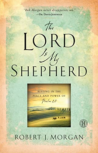 The Lord Is My Shepherd
