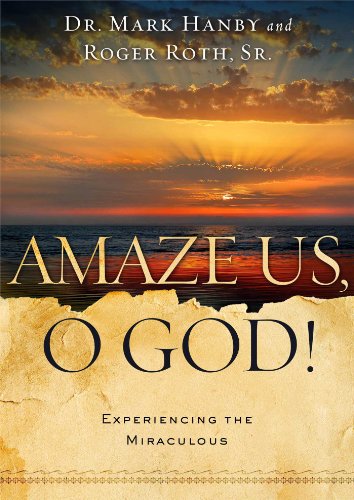 Amaze Us, O God