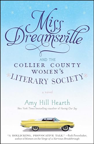 Miss Dreamsville and the Collier County Women's Literary Society