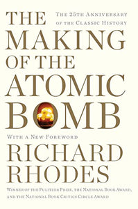 The Making of the Atomic Bomb 