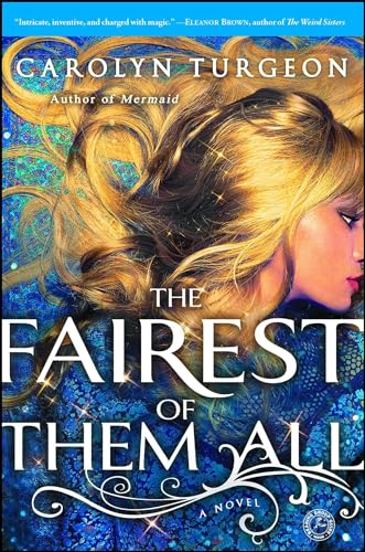 The Fairest of Them All