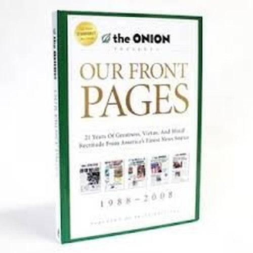 The Onion: Our Front Pages