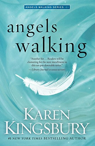 Angels Walking: A Novel