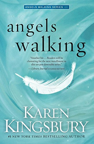 Angels Walking: A Novel