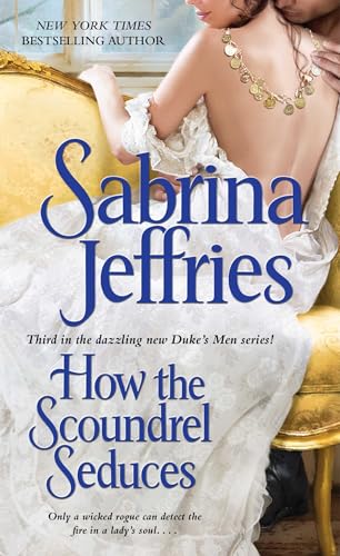How the Scoundrel Seduces