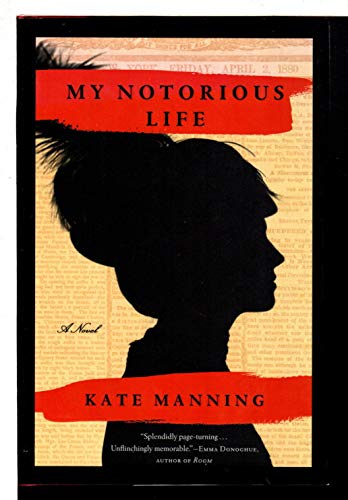 My Notorious Life
