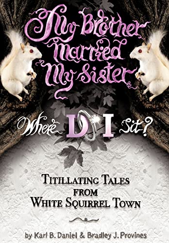 My Brother Married My Sister. Where DO I Sit?