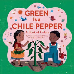 Green Is a Chile Pepper 