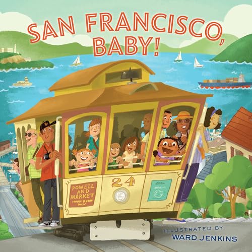 San Francisco, Baby!