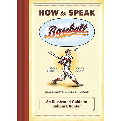 How to Speak Baseball