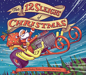 The 12 Sleighs of Christmas