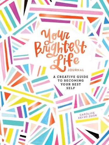 Your Brightest Life Journal