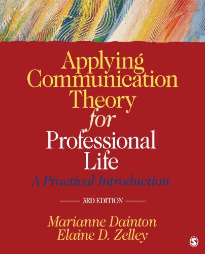Applying Communication Theory for Professional Life