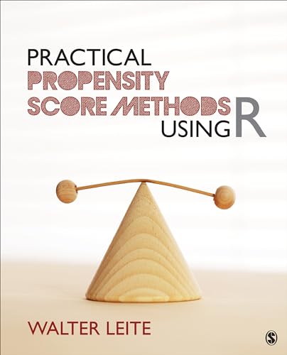 Practical Propensity Score Methods Using R
