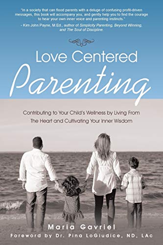 Love Centered Parenting