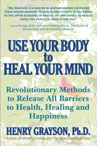 Use Your Body to Heal Your Mind