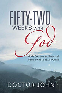 Fifty-Two Weeks with God 