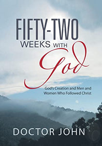 Fifty-Two Weeks with God 