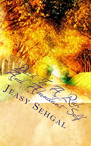 Path To A Rich And Abundant Self