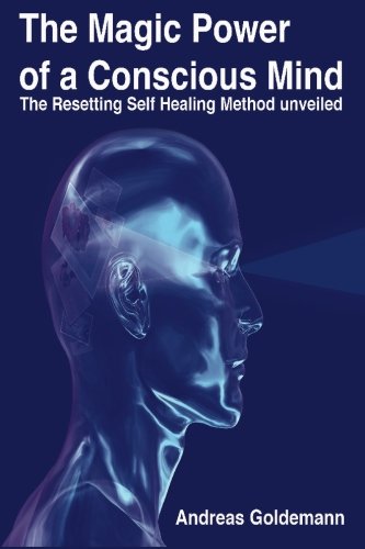 The Magic Power of a Conscious Mind