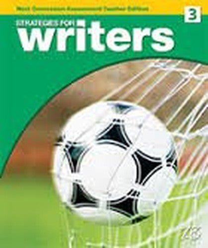 Strategies for Writers Next Generation Assessment Edition 3