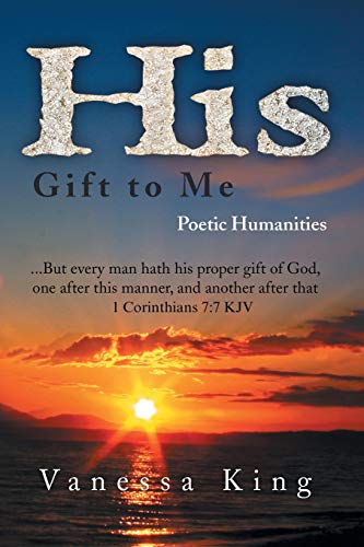 His Gift to Me