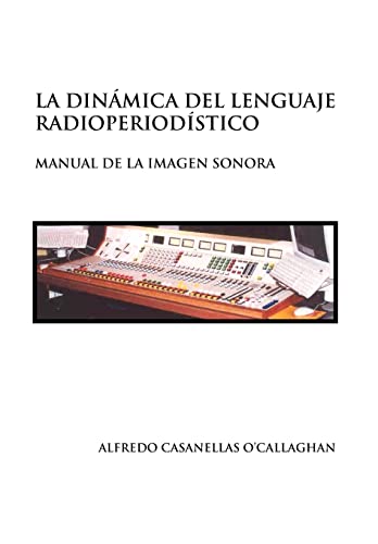 La Dinamica del Lenguaje Radioperiodistico