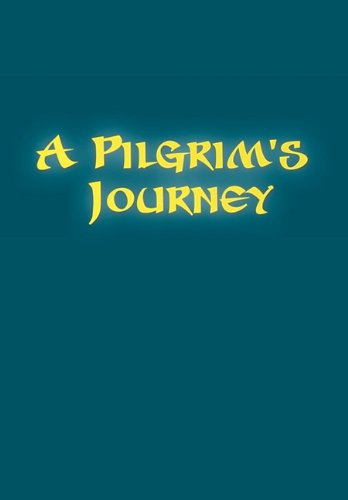 A Pilgrim's Journey