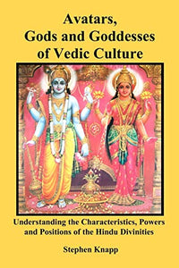 Avatars, Gods and Goddesses of Vedic Culture 
