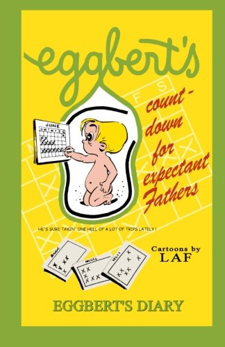 Eggbert's Countdown for Expectant Fathers