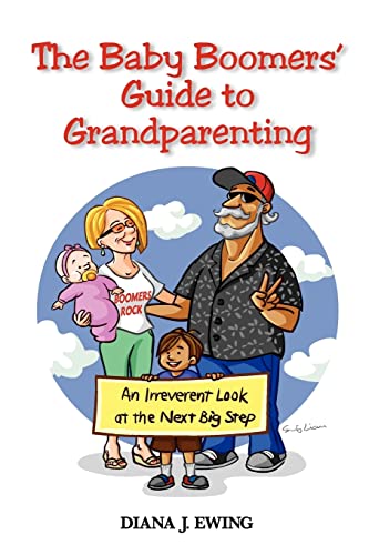 The Baby Boomers' Guide to Grandparenting