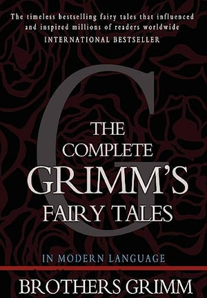 The Complete Grimm's Fairy Tales