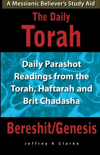 The Daily Torah - Bereshit/Genesis