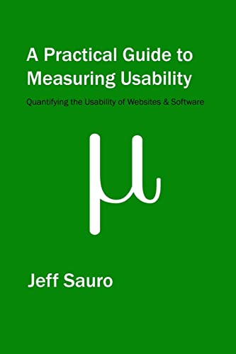 A Practical Guide to Measuring Usability