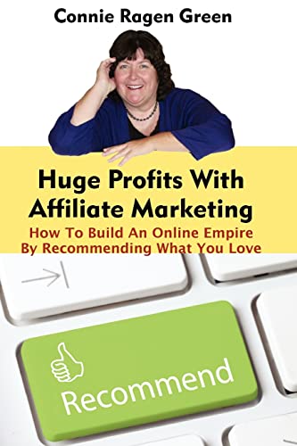Huge Profits With Affiliate Marketing