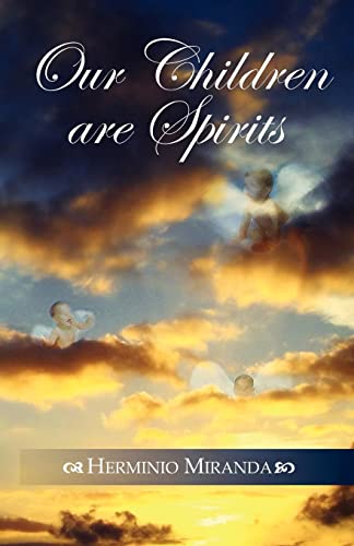 Our Children are spirits