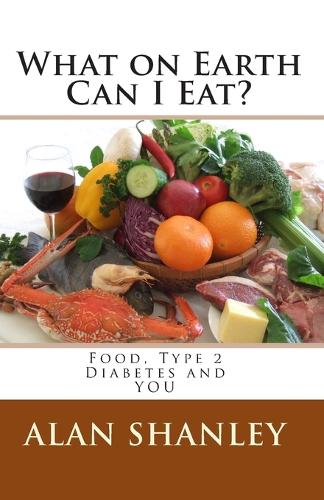 What on Earth Can I Eat?