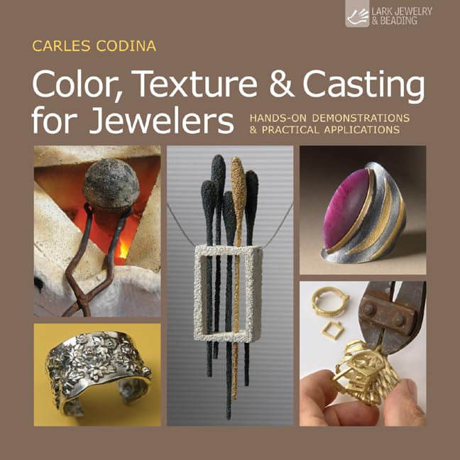 Colour, Texting and Casting for Jewelers