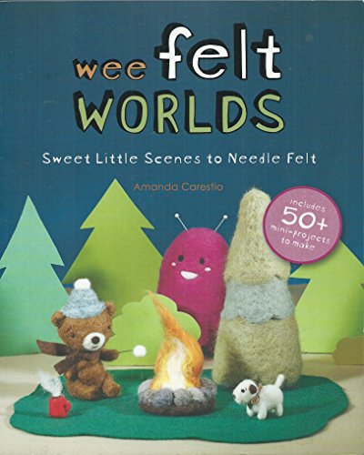 Wee Felt Worlds