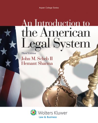 An Introduction to the American Legal System, Third Edition