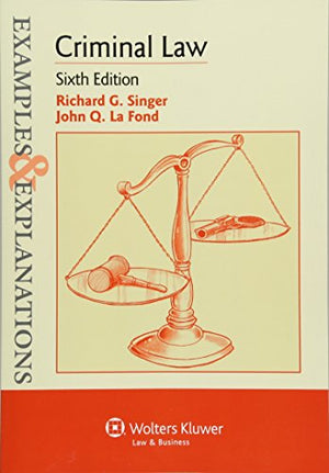 Examples & Explanations for Criminal Law
