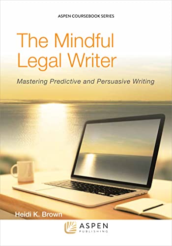 The Mindful Legal Writer