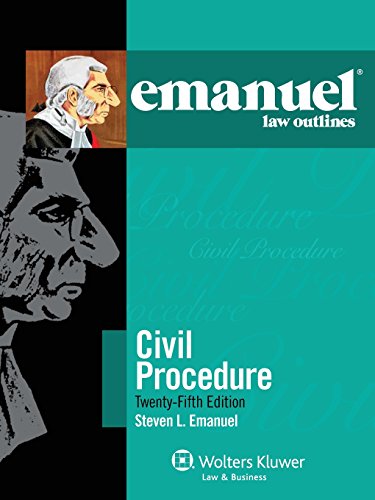 Emanuel Law Outlines for Civil Procedure