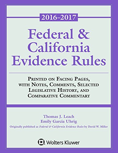 Federal and California Evidence Rules