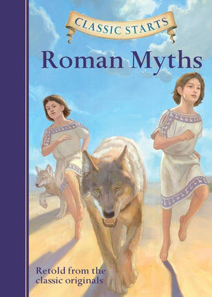 Classic Starts: Roman Myths