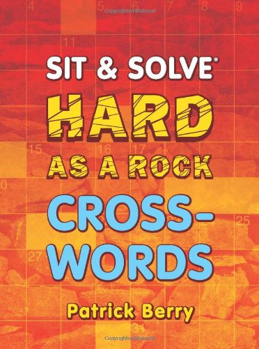 Sit & Solve Hard as a Rock Crosswords